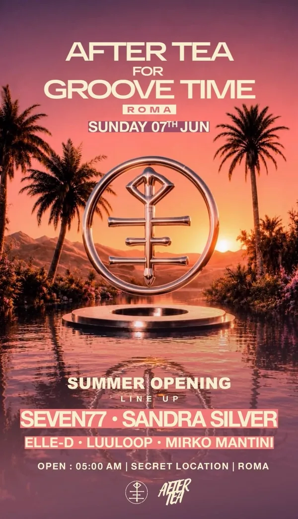 Official flyer: After Tea for Groove Time · Summer Opening